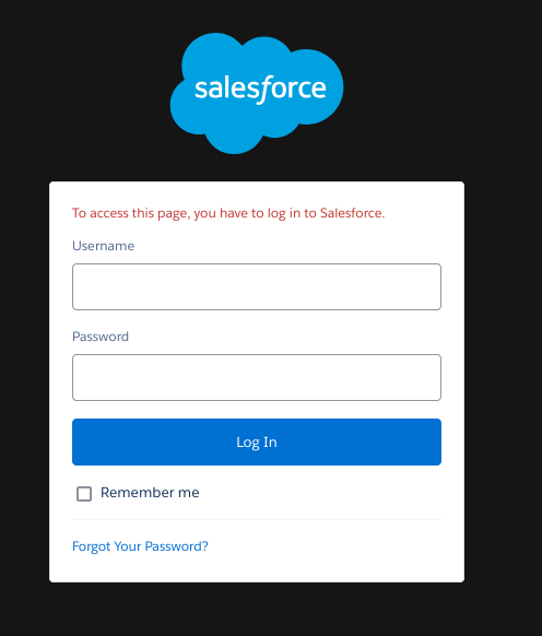 Solved To access this page, you have to log in to Salesforce